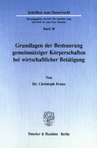Grundlagen der Besteuerung gemeinnütziger Körperschaften bei wirtschaftlicher Betätigung
