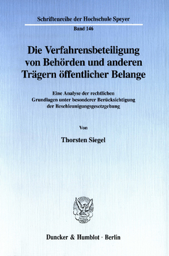 Die Verfahrensbeteiligung von Behörden und anderen Trägern öffentlicher Belange Die Verfahrensbeteiligung von Behörden und anderen Trägern öffentlicher Belange