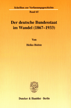 Der deutsche Bundesstaat im Wandel (1867-1933) Der deutsche Bundesstaat im Wandel (1867-1933)