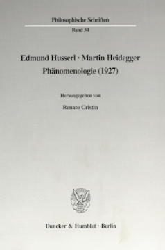 Edmund Husserl - Martin Heidegger: Phänomenologie (1927) Edmund Husserl - Martin Heidegger: Phänomenologie (1927)