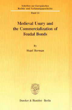 Medieval Usury and the Commercialization of Feudal Bonds Medieval Usury and the Commercialization of Feudal Bonds