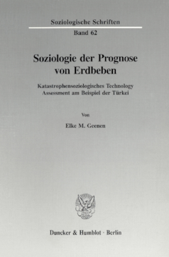 Soziologie der Prognose von Erdbeben Soziologie der Prognose von Erdbeben