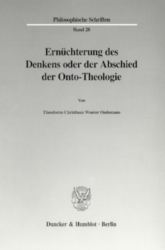 Ernüchterung des Denkens oder der Abschied der Onto-Theologie Ernüchterung des Denkens oder der Abschied der Onto-Theologie