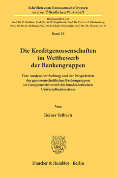 Die Kreditgenossenschaften im Wettbewerb der Bankengruppen Die Kreditgenossenschaften im Wettbewerb der Bankengruppen