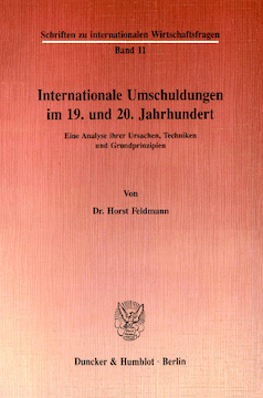 Internationale Umschuldungen im 19. und 20. Jahrhundert Internationale Umschuldungen im 19. und 20. Jahrhundert