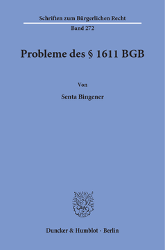 Probleme des § 1611 BGB Probleme des § 1611 BGB