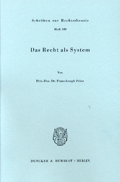 Das Recht als System Das Recht als System