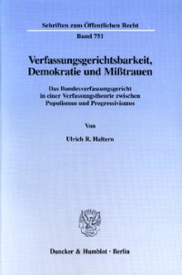 Verfassungsgerichtsbarkeit, Demokratie und Mißtrauen