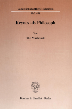 Keynes als Philosoph Keynes als Philosoph