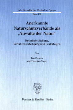 Anerkannte Naturschutzverbände als 'Anwälte der Natur' Anerkannte Naturschutzverbände als 'Anwälte der Natur'