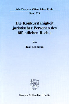 Die Konkursfähigkeit juristischer Personen des öffentlichen Rechts Die Konkursfähigkeit juristischer Personen des öffentlichen Rechts