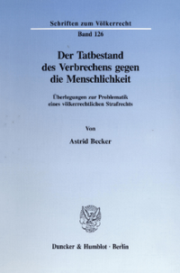 Der Tatbestand des Verbrechens gegen die Menschlichkeit
