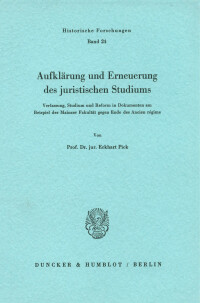 Aufklärung und Erneuerung des juristischen Studiums