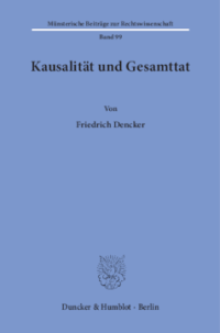 Kausalität und Gesamttat