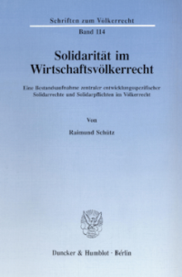 Solidarität im Wirtschaftsvölkerrecht