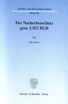 Der Nacherbenschutz gem. § 823 BGB Der Nacherbenschutz gem. § 823 BGB