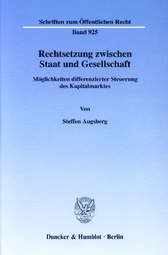 Rechtsetzung zwischen Staat und Gesellschaft Rechtsetzung zwischen Staat und Gesellschaft