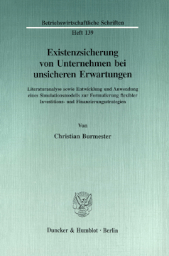 Existenzsicherung von Unternehmen bei unsicheren Erwartungen Existenzsicherung von Unternehmen bei unsicheren Erwartungen