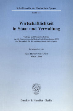 Wirtschaftlichkeit in Staat und Verwaltung Wirtschaftlichkeit in Staat und Verwaltung