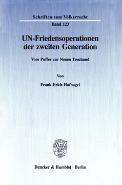 UN-Friedensoperationen der zweiten Generation UN-Friedensoperationen der zweiten Generation