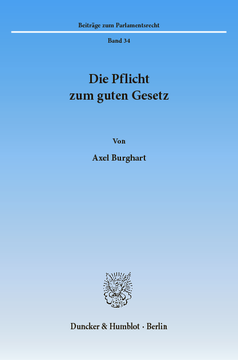 Die Pflicht zum guten Gesetz Die Pflicht zum guten Gesetz
