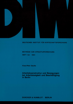 Arbeitslosenstruktur und Bewegungen bei Arbeitslosigkeit und Beschäftigung in Berlin Arbeitslosenstruktur und Bewegungen bei Arbeitslosigkeit und Beschäftigung in Berlin