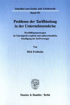 Probleme der Tarifbindung in der Unternehmenskrise Probleme der Tarifbindung in der Unternehmenskrise