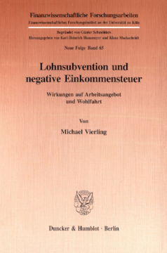 Lohnsubvention und negative Einkommensteuer Lohnsubvention und negative Einkommensteuer