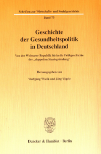 Geschichte der Gesundheitspolitik in Deutschland