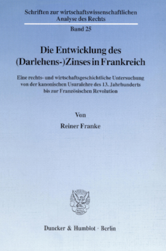 Die Entwicklung des (Darlehens-)Zinses in Frankreich Die Entwicklung des (Darlehens-)Zinses in Frankreich