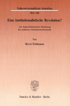 Eine institutionalistische Revolution? Eine institutionalistische Revolution?