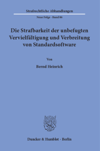 Die Strafbarkeit der unbefugten Vervielfältigung und Verbreitung von Standardsoftware