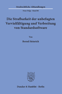 Die Strafbarkeit der unbefugten Vervielfältigung und Verbreitung von Standardsoftware Die Strafbarkeit der unbefugten Vervielfältigung und Verbreitung von Standardsoftware