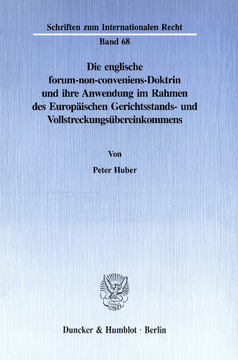 Die englische forum-non-conveniens-Doktrin und ihre Anwendung im Rahmen des Europäischen Gerichtsstands- und Vollstreckungsübereinkommens Die englische forum-non-conveniens-Doktrin und ihre Anwendung im Rahmen des Europäischen Gerichtsstands- und Vollstreckungsübereinkommens