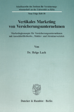 Vertikales Marketing von Versicherungsunternehmen Vertikales Marketing von Versicherungsunternehmen