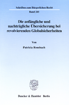Die anfängliche und nachträgliche Übersicherung bei revolvierenden Globalsicherheiten Die anfängliche und nachträgliche Übersicherung bei revolvierenden Globalsicherheiten