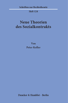 Neue Theorien des Sozialkontrakts Neue Theorien des Sozialkontrakts