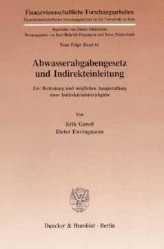 Abwasserabgabengesetz und Indirekteinleitung Abwasserabgabengesetz und Indirekteinleitung