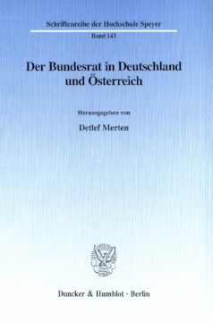 Der Bundesrat in Deutschland und Österreich Der Bundesrat in Deutschland und Österreich