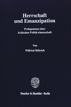 Herrschaft und Emanzipation Herrschaft und Emanzipation