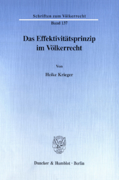 Das Effektivitätsprinzip im Völkerrecht Das Effektivitätsprinzip im Völkerrecht