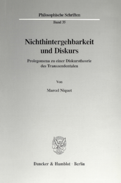 Nichthintergehbarkeit und Diskurs Nichthintergehbarkeit und Diskurs