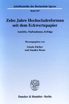 Zehn Jahre Hochschulreformen seit dem Eckwertepapier Zehn Jahre Hochschulreformen seit dem Eckwertepapier