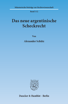 Das neue argentinische Scheckrecht Das neue argentinische Scheckrecht