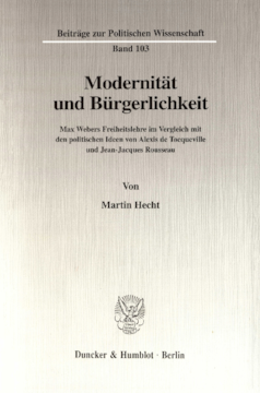 Modernität und Bürgerlichkeit Modernität und Bürgerlichkeit