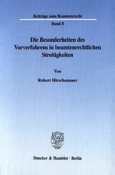 Die Besonderheiten des Vorverfahrens in beamtenrechtlichen Streitigkeiten Die Besonderheiten des Vorverfahrens in beamtenrechtlichen Streitigkeiten