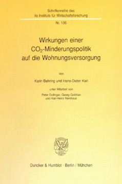 Wirkungen einer CO(2)-Minderungspolitik auf die Wohnungsversorgung Wirkungen einer CO(2)-Minderungspolitik auf die Wohnungsversorgung