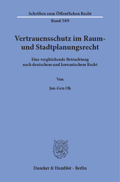 Vertrauensschutz im Raum- und Stadtplanungsrecht Vertrauensschutz im Raum- und Stadtplanungsrecht