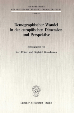 Demographischer Wandel in der europäischen Dimension und Perspektive Demographischer Wandel in der europäischen Dimension und Perspektive