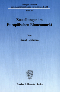 Zustellungen im Europäischen Binnenmarkt Zustellungen im Europäischen Binnenmarkt